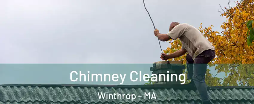  Chimney Cleaning Winthrop - MA