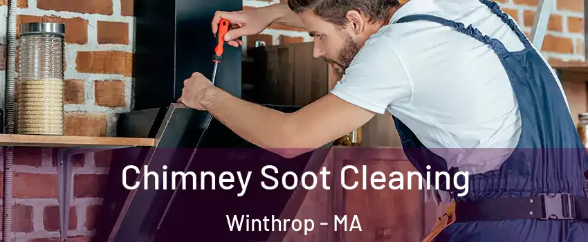  Chimney Soot Cleaning Winthrop - MA