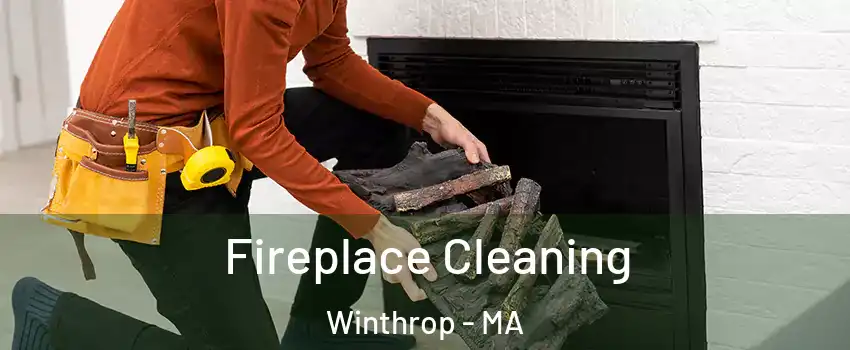  Fireplace Cleaning Winthrop - MA