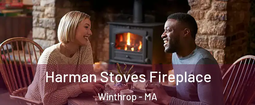  Harman Stoves Fireplace Winthrop - MA