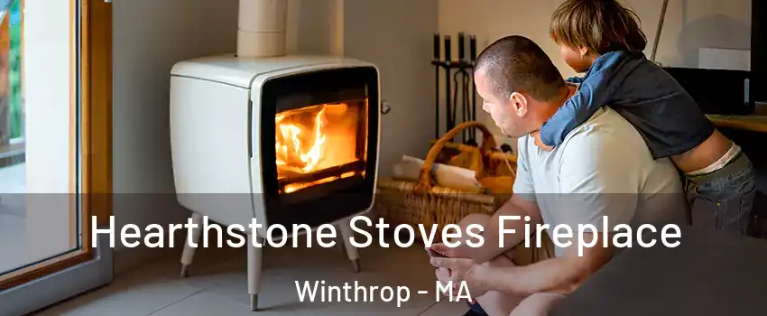  Hearthstone Stoves Fireplace Winthrop - MA